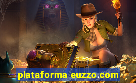 plataforma euzzo.com